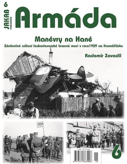 Zavadil Radomír: Armáda 6 - Manévry na Hané, Závěrečné cvičení československé branné moci v roce 192