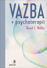 David J. Wallin: Vazba v psychoterapii