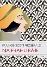 LEDA Na prahu ráje - Francis Scott Fitzgerald