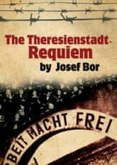 LEDA The Theresienstadt Requiem - Josef Bor