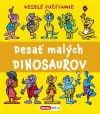 Pavlína Šamalíková: Desať malých dinosaurov - Veselé počítanie