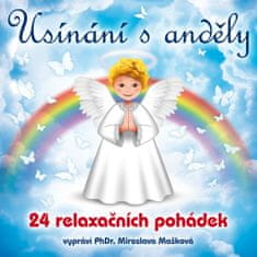 Mašková Miroslava PhDr.: Usínání s anděly - 24 relaxačních pohádek