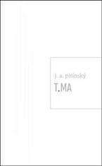 J.A. Pitínsky: T.MA