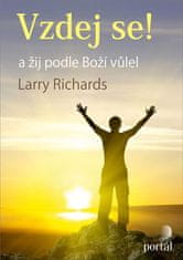 Richards Larry: Vzdej se! a žij podle Boží vůle
