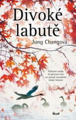 Changová Jung: Divoké labutě