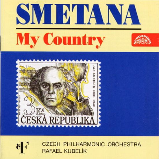 Česká filharmonie, Kubelík Rafael: Má vlast (My Country)
