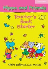 Claire Selby: Hippo and Friends Starter Teachers Book