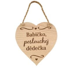 AMADEA Dřevěné srdce s textem Babičko, poslouchej dědečka, masivní dřevo, 16x15 cm