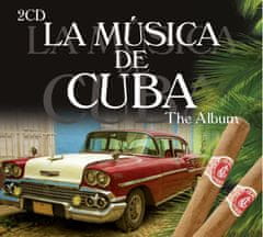La Musica de Cuba - The Album