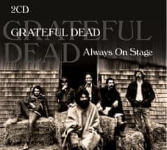 Grateful Dead: Always On Stage Live