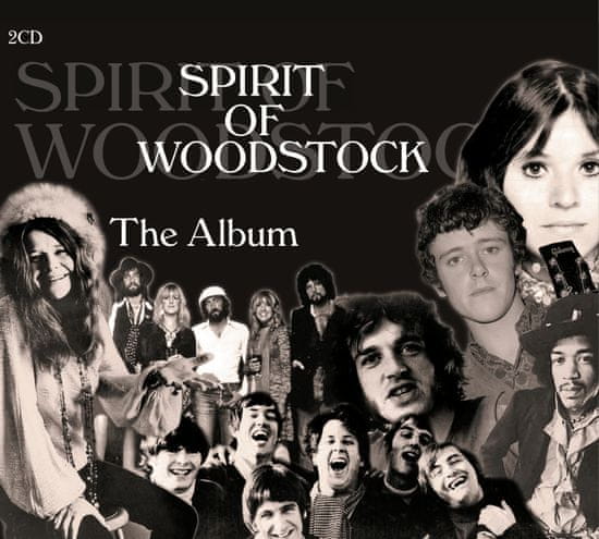 Spirit Of Woodstock - The Album