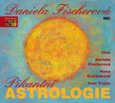 Fischerová Daniela: Pikantní astrologie - MP3-CD