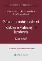 Pavel Vetešník: Zákon o pohřebnictví (č. 256/2001 Sb.), zákon o válečných hrobech (č. 122/2004 Sb.) - Komentář