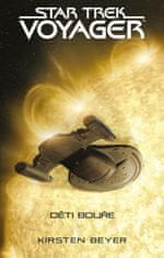 Beyer Kirsten: Star Trek: Voyager – Děti bouře