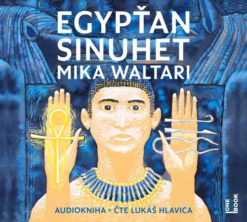 Waltari Mika: Egypťan Sinuhet: patnáct knih
