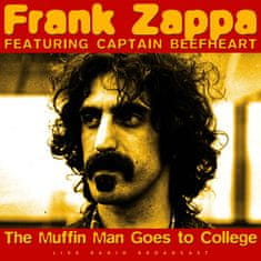 Zappa Frank & Captain Beefhear: Best of The Muffin Man Goes To College