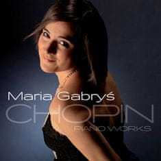 Gabryš Maria: Chopin Piano Works