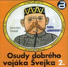 Hašek Jaroslav: Osudy dobrého vojáka Švejka 2.