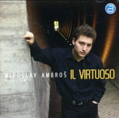 Ambroš Miroslav: Il Virtuoso