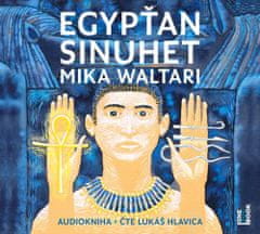 Mika Waltari: Egypťan Sinuhet - 4 CDmp3 (Čte Lukáš Hlavica)