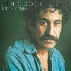 Croce Jim: Life & Times