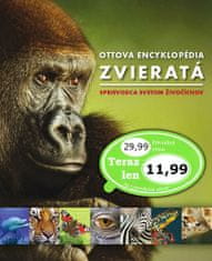 Ottova encyklopédia Zvieratá - Sprievodca svetom živočíchov