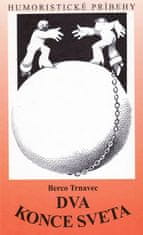 Berco Trnavec: Dva konce sveta - Humoristické príbehy