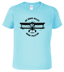 Hobbytriko Dětské tričko - Až budu velký, budu pilotem Barva: Nebesky modrá (15), Velikost: 4 roky / 110 cm