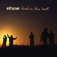 Elbow: Dead In The Boot