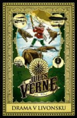 Verne Jules: Drama v Livonsku