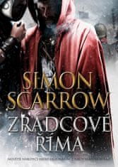 Scarrow Simon: Zrádcové Říma