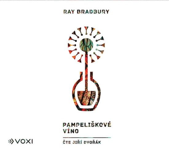 Bradbury Ray: Pampeliškové víno