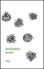 Jan Lacina: Klucanina