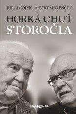 Juraj Mojžiš: Horká chuť storočia