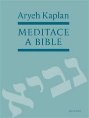 Aryeh Kaplan: Meditace a Bible