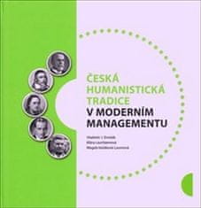  Vladimír Dvořák;Klára Lauritzenová;Magda: Česká humanistická tradice v moderním managementu