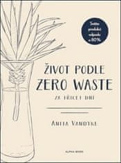 Anita Vandyke: Život podle Zero Waste za třicet dní