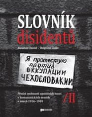 Alexandr Daniel;Zbigniew Gluza: Slovník disidentů II. - Přední osobnosti opozičních hnutí v komunistických zemích v letech 1956 - 1989