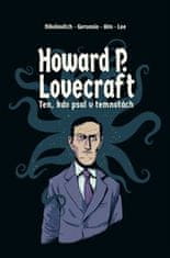 Alex Nikolavitch;Aón;Gervasio;Lee: Howard P. Lovecraft. Ten, kdo psal v temnotách