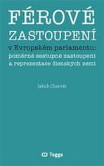 Jakub Charvát: Férové zastoupení v Evropském parlamentu - poměrné sestupné zastoupení a reprezentace členských zemí