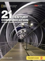 National Geographic 21st Century Communication: Listening, Speaking and Critical Thinking Teacher Guide 2