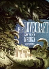 Howard Phillips Lovecraft: Smyčka medúzy a další příběhy