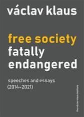 Václav Klaus: Free Society Fatally Endangered