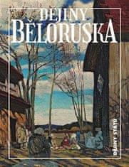Alena Marková: Dějiny Běloruska