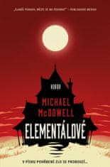 McDowell Michael: Elementálové