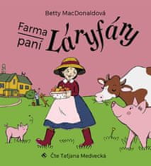 MacDonaldová Betty: Farma paní Láryfáry