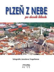 Petr Flachs: Plzeň z nebe po deseti letech - fotografie Jaroslava Vogeltanze