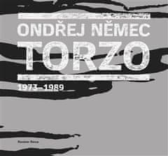 Ondřej Němec: Torzo - 1973–1989