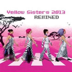 Yellow Sisters: 2013 REMIXED (2CD)