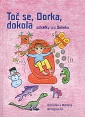 Bohuslav Konopásek: Toč se, Dorka, dokola - Pohádky pro Dorinku
